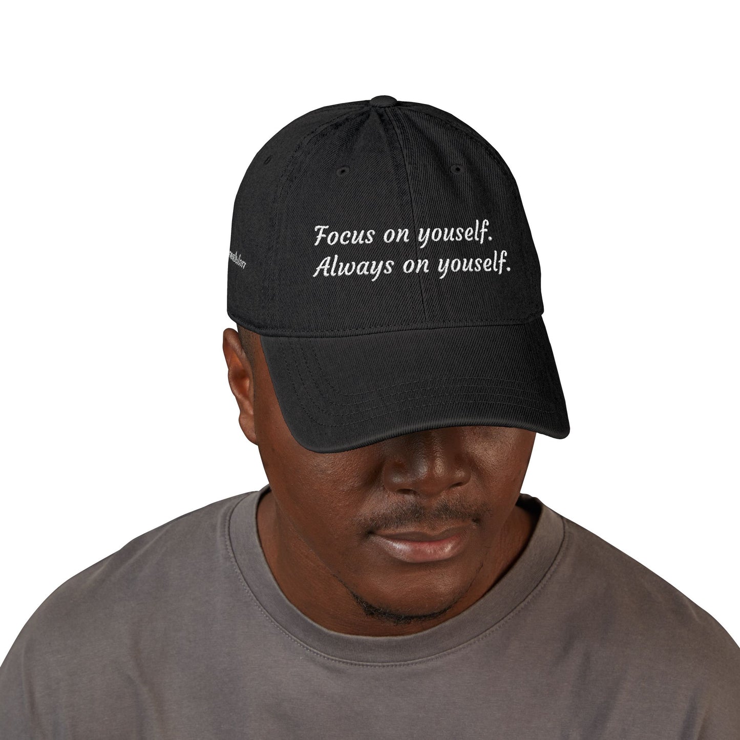 Cappello | "Focus on yourself. Always on yourself." Motivational Baseball Cap