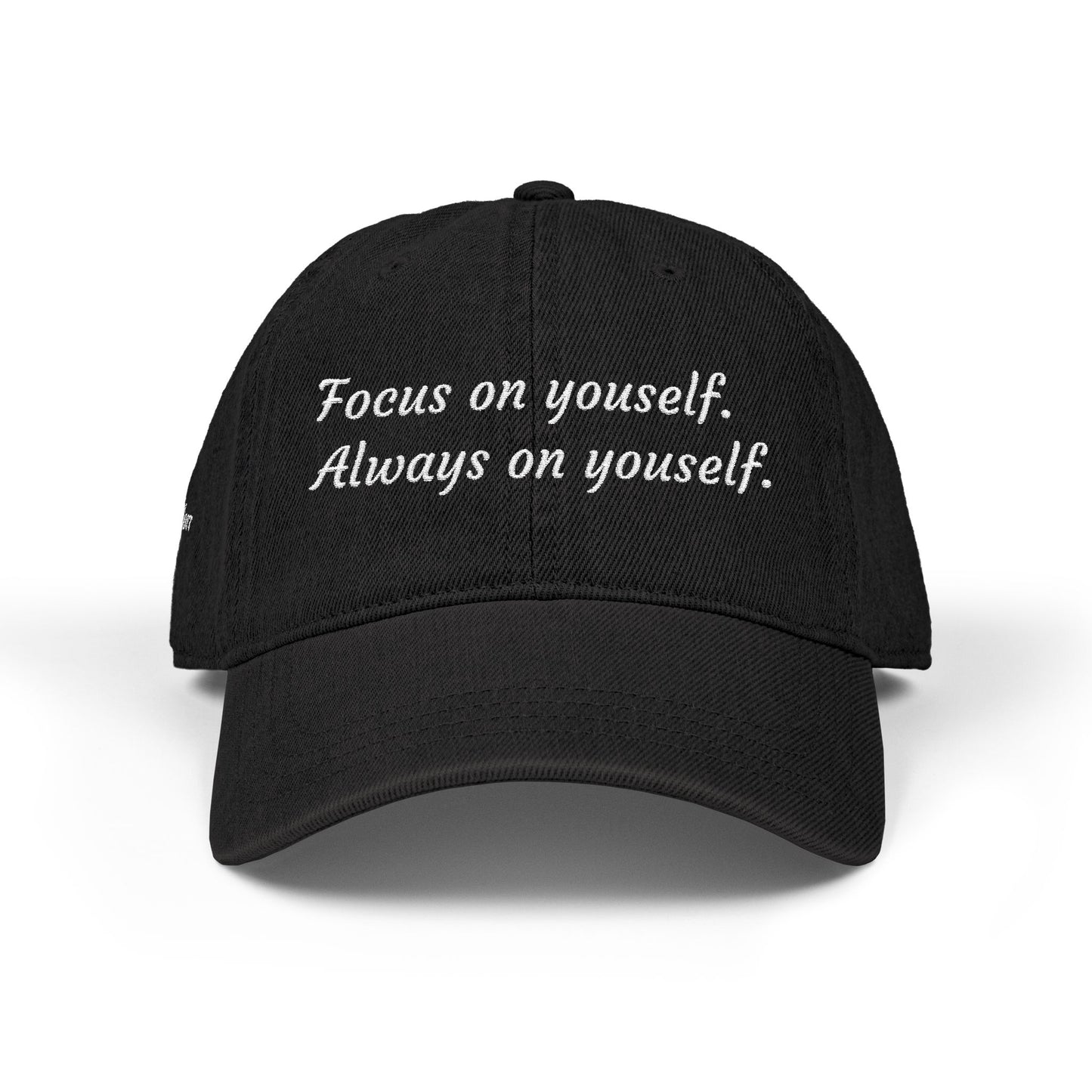 Cappello | "Focus on yourself. Always on yourself." Motivational Baseball Cap