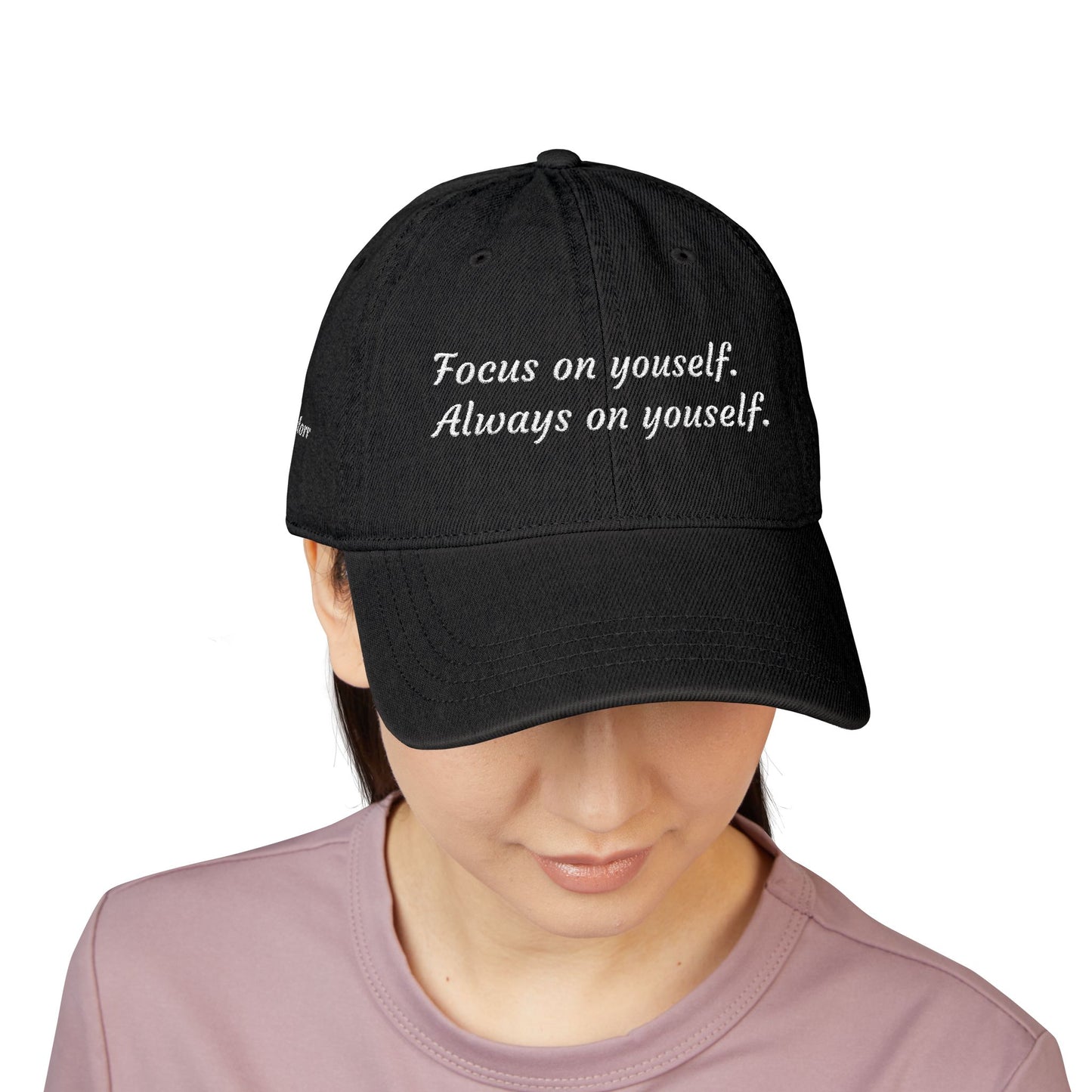 Cappello | "Focus on yourself. Always on yourself." Motivational Baseball Cap